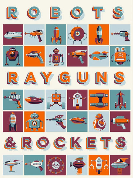 Robots, Rayguns & Rockets
